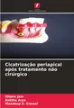 Cicatrização periapical após tratamento não cirúrgico Shipra Jain