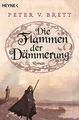 Die Flammen der Dämmerung: Roman (Dämonenzyklus, Band 3)