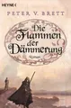 Die Flammen der Dämmerung  von Peter V. Brett | Buch | Zustand gut