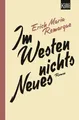 Im Westen nichts Neues Roman. Ohne Material