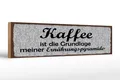 Femer GmbH Holzbild Spruch 46x10 cm Kaffee ist die Grundlage meiner Ernährungspyramide, (1 St), Glatte Holzfaserplatte (MDF), vorn beschichtet
