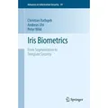 Iris Biometrics von Christian Rathgeb/ Andreas Uhl/ Peter Wild / Springer New York / Taschenbuch