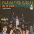 Sal Da Vinci - Hai Fatto Buca (Vinyl 7" - 1982 - EU - Reissue)