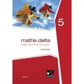Mathe.delta 5 Arbeitsheft Bayern