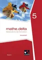 Mathe.delta 5 Arbeitsheft Bayern Mathematik für das Gymnasium