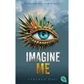 Imagine Me