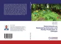 Determinants on Beekeeping Extension and Honey Production in Ethiopia Sisay Yehu