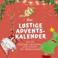 Der lustige Adventskalender Bibi Hübsch