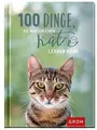 100 Dinge, die man von einer Katze lernen kann | Buch | Zustand wie neu