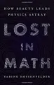 Lost in Math: How Beauty Leads Physics Astray von Hossen... | Buch | Zustand gut