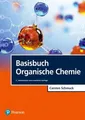 Basisbuch Organische Chemie ~ Carsten Schmuck ~  9783868943337