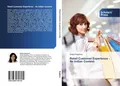 Retail Customer Experience - An Indian Context Shilpa Bagdare