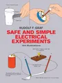 Safe and Simple Electrical Experime..., Graf, Rudolf F.