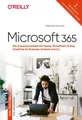 Melanie Schmidt Microsoft 365 - Das Praxisbuch für Anwender