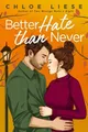 Chloe Liese Better Hate than Never (Taschenbuch) Wilmot Sisters