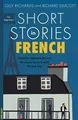 Short Stories in French for Beginners: Read for pleasure at your level, expand your vocabulary and learn French the fun way! (Readers)