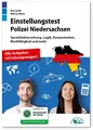 Einstellungstest Polizei Niedersachsen ~ Kurt Guth ~  9783956241574