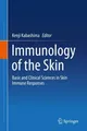 Immunology of the Skin Kenji Kabashima