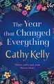 The Year that Changed Everything: A brilliantly uplifting read from the #1 bestseller