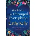 The Year that Changed Everything A brilliantly uplifting read for 2021 from the #1 bestseller
