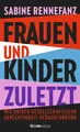 Frauen und Kinder zuletzt ~ Sabine Rennefanz ~  9783962891497