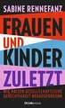 Frauen und Kinder zuletzt: Wie Krisen gesellschaftli... | Buch | Zustand wie neu