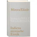 Indiens mystische Erotik