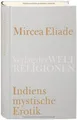 Indiens mystische Erotik: Aus dem Rumänischen übersetzt ... | Buch | Zustand gut