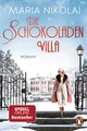 Die Schokoladenvilla: Roman – Der Bestseller (Die Schokoladen-Saga, Band 1)
