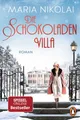 Die Schokoladenvilla: Roman - Der Bestseller (Die Schokoladen-Saga, Band 1) Roma