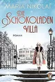 Die Schokoladenvilla: Roman (Die Schokoladen-Saga, ... | Buch | Zustand sehr gut