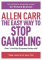 Allen Carr The Easy Way to Stop Gambling (Taschenbuch) Allen Carr's Easyway