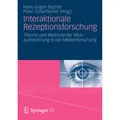 VS Interaktionale Rezeptionsforschung (Deutsch, Hans-Jürgen Bucher, Peter Schumacher, 2012) (8328275)
