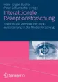 Peter Schumacher (u. a.) | Interaktionale Rezeptionsforschung | Taschenbuch