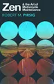 Belletristik Zen and the Art of Motorcycle Maintenance An Inquiry into Values Robert M. Pirsig