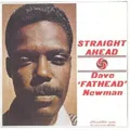 DAVID "FATHEAD" NEWMAN - STRAIGHT AHEAD  CD NEU