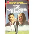 Was kostet dieser Planet? (Heyne Science Fiction und Fantasy (06))