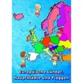 Europäische Länder, Hauptstädte und Flaggen malen und lernen