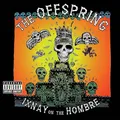 Ixnay On The Hombre