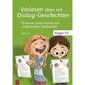 Vorlesen üben mit Dialog-Geschichten - Klasse 1/2