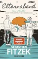 Elternabend: Kein Thriller (Auch we..., Fitzek, Sebasti