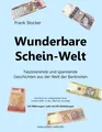 Frank Stocker | Wunderbare Schein-Welt | Buch | Deutsch (2014) | 352 S.