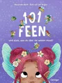 Kinderbuch 101 Feen und alles, was du über sie wissen musst! Ruby van der Bogen