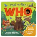 Who: Peek a Flap Childrens Board Book, Jaye Garnett