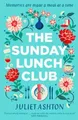 Juliet Ashton The Sunday Lunch Club (Taschenbuch)