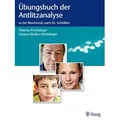 Übungsbuch der Antlitzanalyse