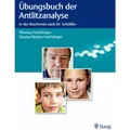 Haug Karl Übungsbuch der Antlitzanalyse (Deutsch, Thomas Feichtinger, Susanna Niedan-Feichtinger, 2013) (7126061)