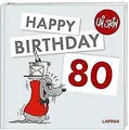 Happy Birthday zum 80. Geburtstag: Das lustige Gebu... | Buch | Zustand sehr gut