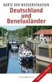 Karte der Wasserstraßen: Deutschland und Beneluxl... | Buch | Zustand akzeptabel