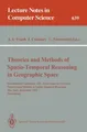 Theories and Methods of Spatio-Temporal Reasoning in Geographic Space Andrew U.